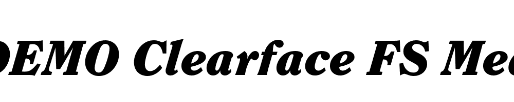  DEMO Clearface FS Medium Bold Italic