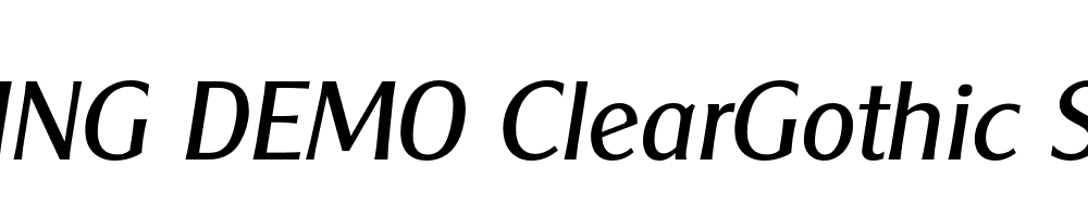  DEMO ClearGothic Serial Italic