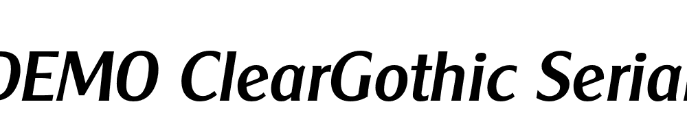  DEMO ClearGothic Serial Medium Italic