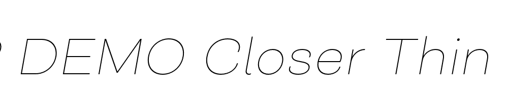 FSP DEMO Closer Thin Italic