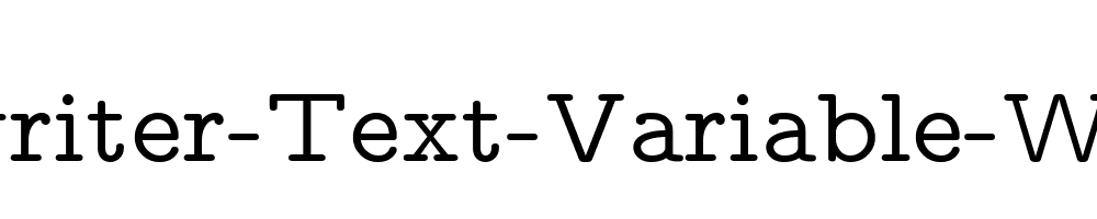 CMU-Typewriter-Text-Variable-Width-Medium
