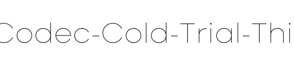 Codec-Cold-Trial-Thin