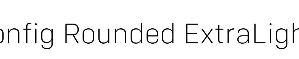  DEMO Config Rounded ExtraLight Regular