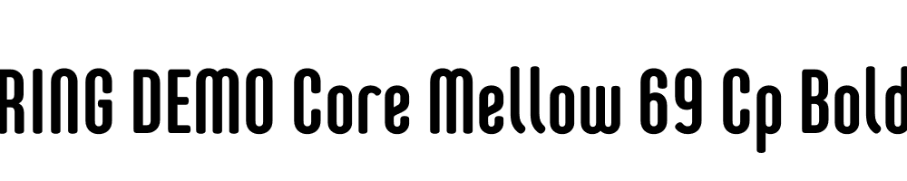  DEMO Core Mellow 69 Cp Bold Regular