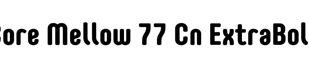  DEMO Core Mellow 77 Cn ExtraBold Regular