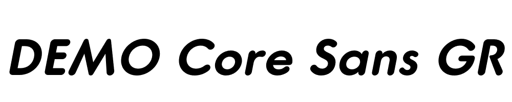  DEMO Core Sans GR 65 Bold Italic