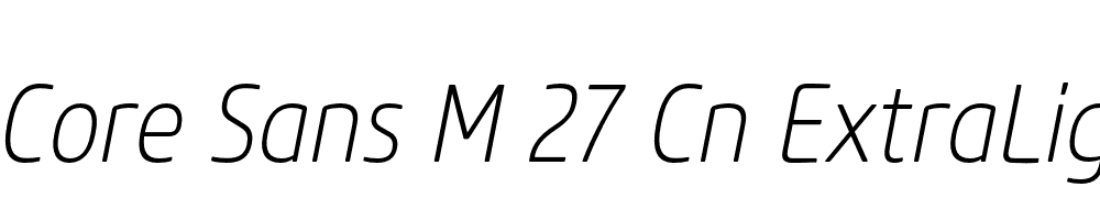  DEMO Core Sans M 27 Cn ExtraLight Italic