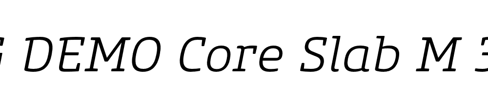  DEMO Core Slab M 35 Light Italic