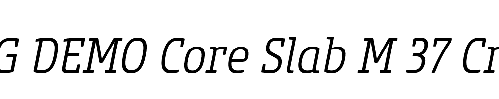  DEMO Core Slab M 37 Cn Light Italic