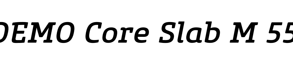  DEMO Core Slab M 55 Medium Italic