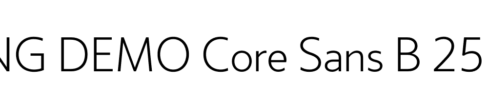  DEMO Core Sans B 25 Light Regular