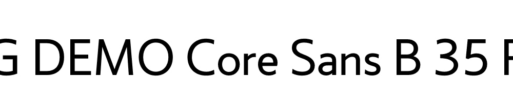  DEMO Core Sans B 35 Regular Regular