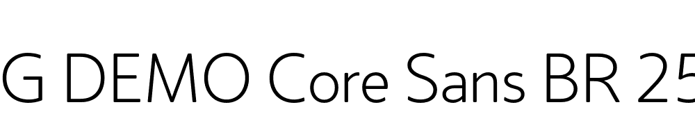  DEMO Core Sans BR 25 Light Regular