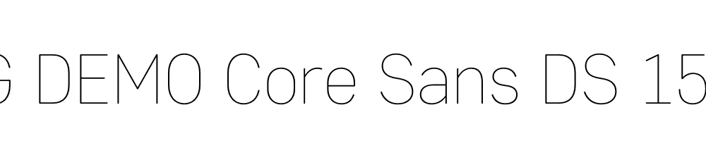  DEMO Core Sans DS 15 Thin Regular