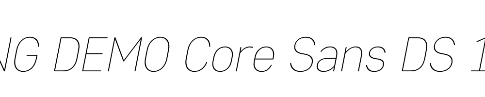  DEMO Core Sans DS 15 Thin Italic