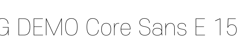  DEMO Core Sans E 15 Thin Regular