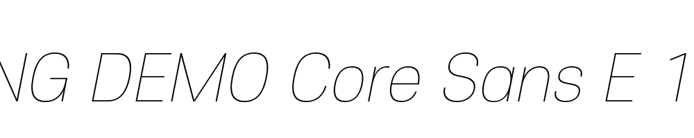  DEMO Core Sans E 15 Thin Italic