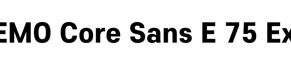  DEMO Core Sans E 75 ExtraBold Regular