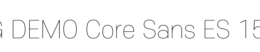  DEMO Core Sans ES 15 Thin Regular