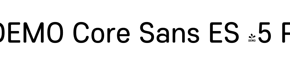  DEMO Core Sans ES 45 Regular Regular