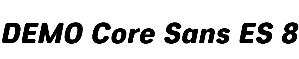  DEMO Core Sans ES 85 Heavy Italic