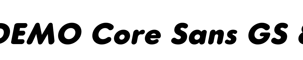  DEMO Core Sans GS 85 Heavy Italic