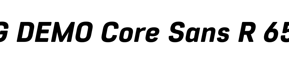  DEMO Core Sans R 65 Heavy Italic