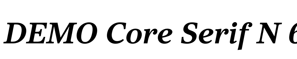  DEMO Core Serif N 65 Heavy Italic