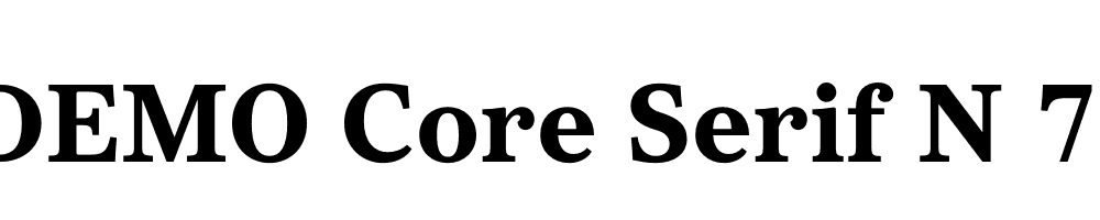  DEMO Core Serif N 75 Black Regular