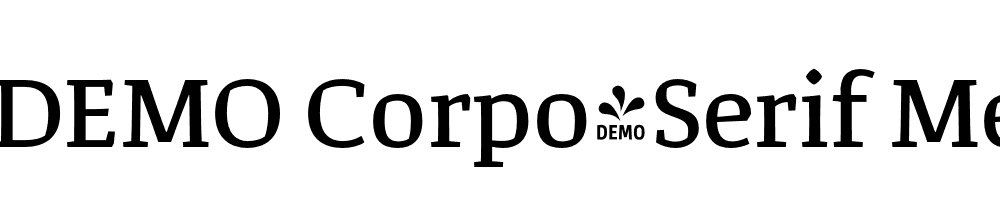  DEMO Corpo_Serif Medium Regular