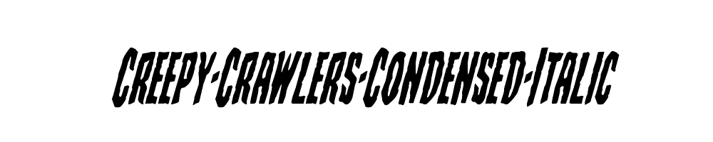 Creepy-Crawlers-Condensed-Italic