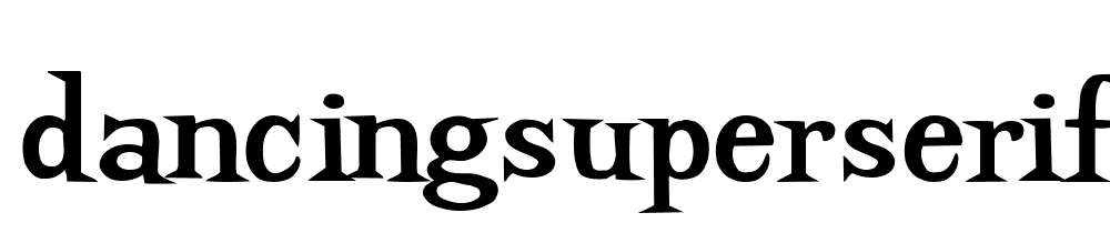 Dancingsuperserif