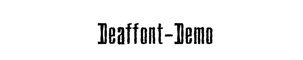 Deaffont-Demo