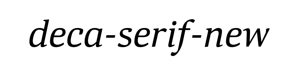 Deca Serif New