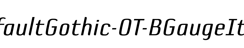 DefaultGothic-OT-BGaugeItalic