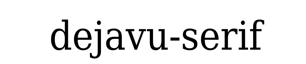 dejavu-serif