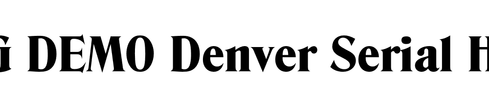  DEMO Denver Serial Heavy Regular