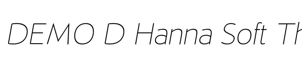  DEMO D Hanna Soft Thin Italic Regular