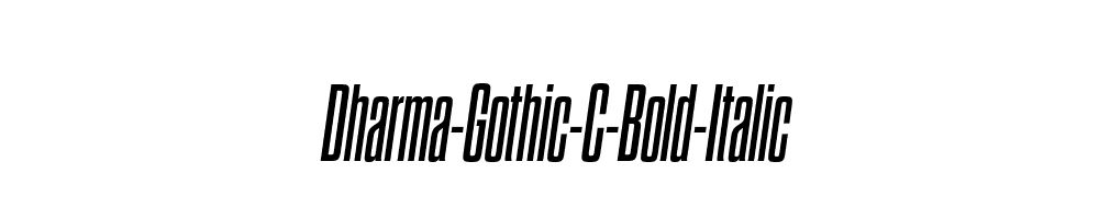 Dharma-Gothic-C-Bold-Italic