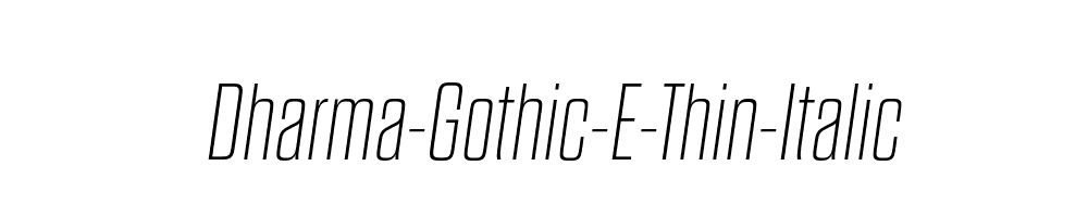 Dharma-Gothic-E-Thin-Italic