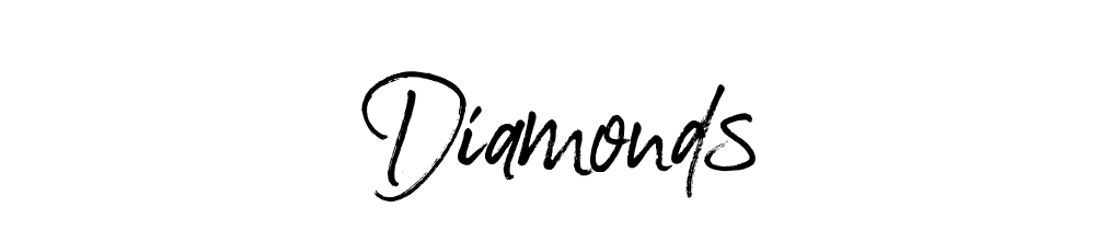 Diamonds