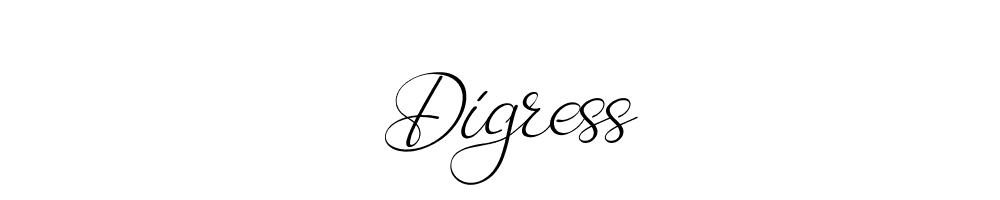 Digress