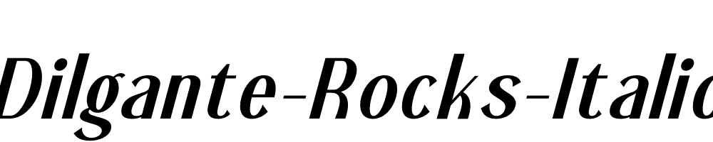 Dilgante-Rocks-Italic