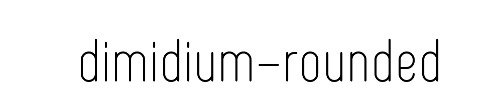 Dimidium Rounded