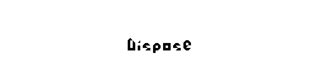 Dispose