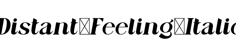 Distant-Feeling-Italic