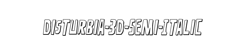 Disturbia-3D-Semi-Italic