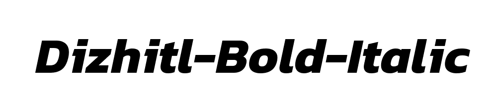 Dizhitl-Bold-Italic