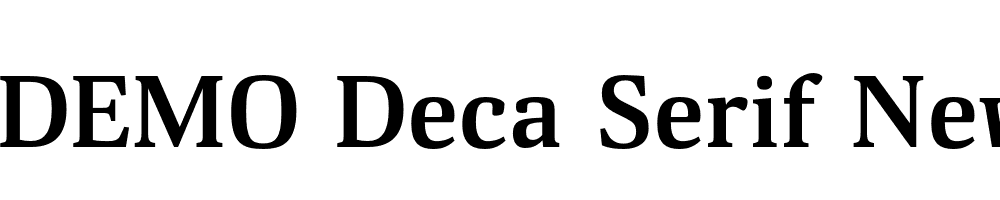  DEMO Deca Serif New Bold Regular