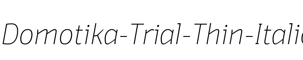 Domotika-Trial-Thin-Italic